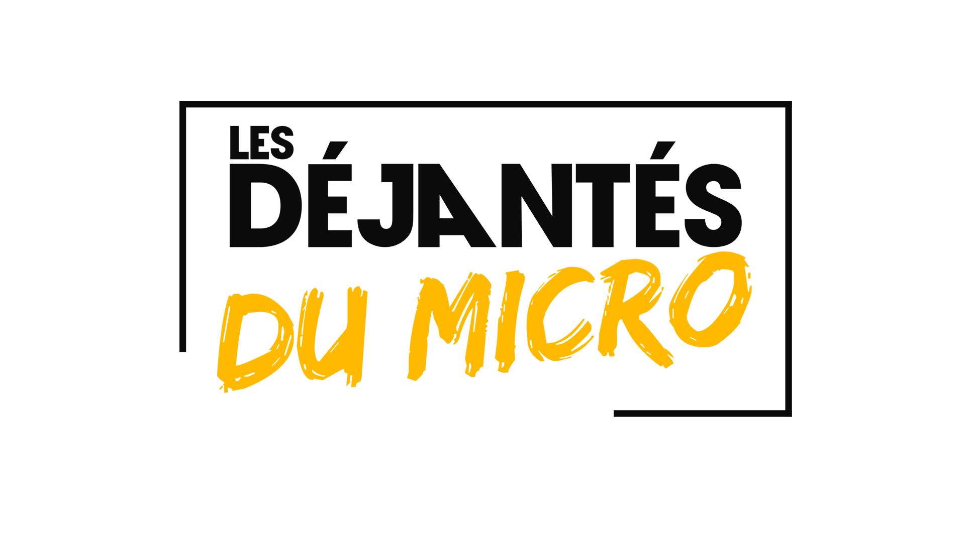 LES DÉJANTÉS DU MICRO